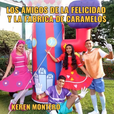 Los Amigos de la Felicidad y la Fabrica de Caramelos - Single