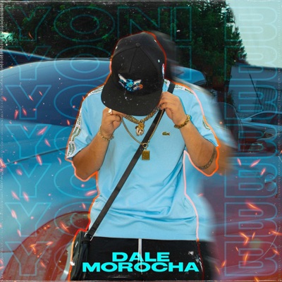 Dale Morocha - Single