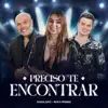 Preciso te encontrar