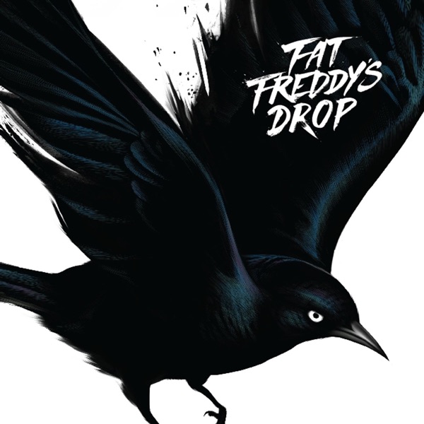 Blackbird - Fat Freddy's Drop