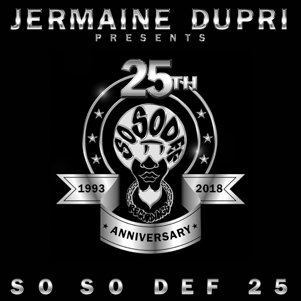 Jermaine Dupri Presents... So So Def 25 - Jermaine Dupri