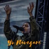 Yo Navegaré - Single