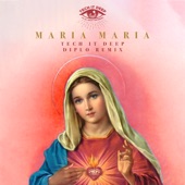 Maria Maria (Diplo Remix) artwork