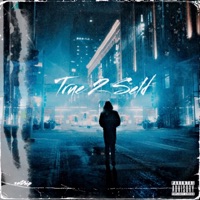 True 2 Self - Single - xoDrip