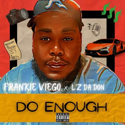 Do Enough (feat. L’z Da Don) - Single