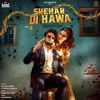 Shehar Di Hawa - Single