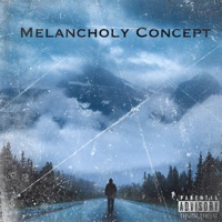 Melancholy Concept - Single - HYPNØ$WXRLD