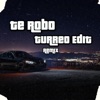 Te Robo - Single (Turreo Edit Remix) - Single