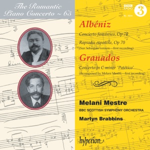 Albéniz: Concierto fantástico – Granados: Concerto "Patético" (Hyperion Romantic Piano Concerto, Vol. 65)