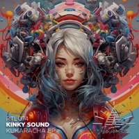 Kukaracha - EP - Kinky Sound