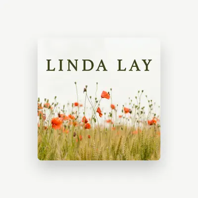 Listen to Linda Lay, watch music videos, read bio, see tour dates & more!
