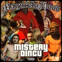 Magurele Hood (feat. Dincu) - EP - Mistery