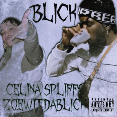 BLICK (feat. ZoeWitDaBlick) - Single
