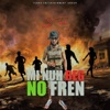 Mi Nuh Beg No Fren (Radio Edit) - Single