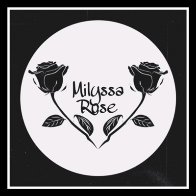 Milyssa Rose: the Rerelease