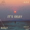 It's Okay (feat. M.3LLY) - ~A.D.G lyrics