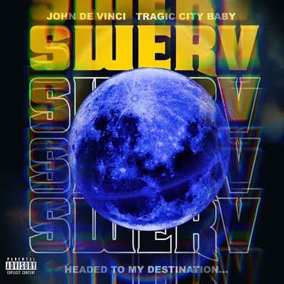 SWERV (feat. Tragic City Baby) - Single