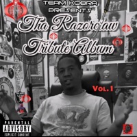 Team Kobra presents Tha Razorclaw Tribute Album, Vol. 1 (feat. Razorclaw) - Team Kobra