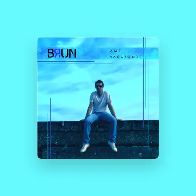 Listen to Brun, watch music videos, read bio, see tour dates & more!