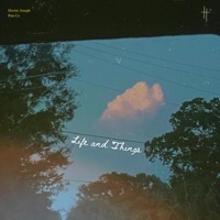 Life and Things - Single - Hector Joseph & Pau Co