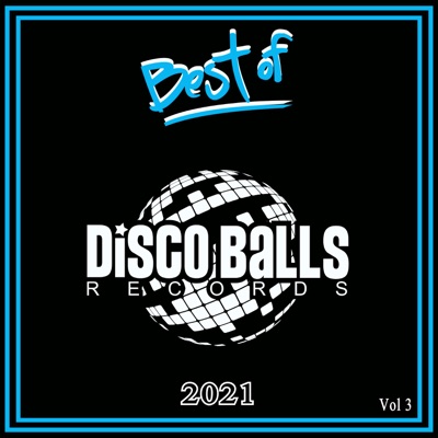 Best of Disco Balls Records Vol 3