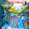 Billy and the Epic Escape - Jamie Oliver