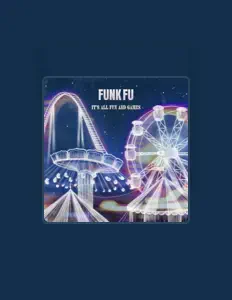 Listen to Funk Fu, watch music videos, read bio, see tour dates & more!