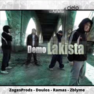 Del Asfalto al Cielo (Lakista) [feat. Lakista] - EP