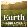 Earth - John Boyne