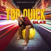 Too Quick - Single