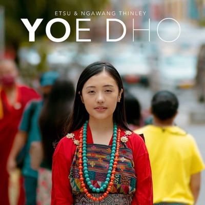 VMUSIC BHUTAN - Yoe dho_Etsu (feat. Ngawang Thinley)