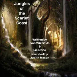 Jungles of the Scarlet Coast: The Artifacts, Book 3 (Unabridged)