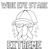 Wide Eye Stare - Extreme