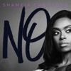 No - Shameia Crawford