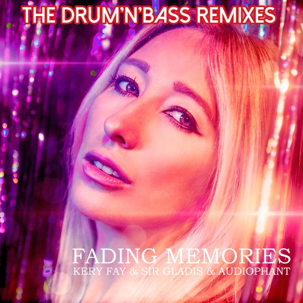 Fading Memories (The Drum'n'Bass Remixes) - Single