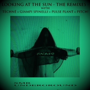 Looking At the Sun - The Remixes - - Single