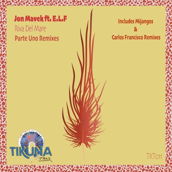 Riva del Mare Parte Uno Remixes (feat. E.L.F) - Single