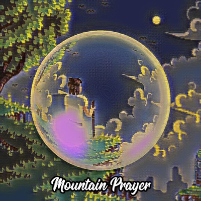 Mountain Prayer - Single