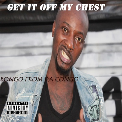 Get It Off My Chest - EP