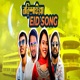 Barishailla Eid Song feat Adib Kabir Single