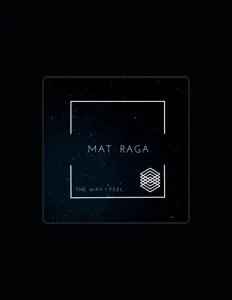 Listen to Mat Raga, watch music videos, read bio, see tour dates & more!