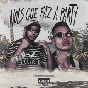 Nois Que Faz a Party (feat. MC LH & Cea no Drop)