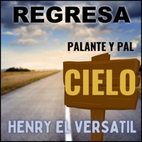 Regresa - Single - Henry El Versátil