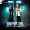 Smoke & Mirrors - Crowd+Ctrl