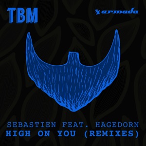 High on You (feat. Hagedorn) [Remixes] - EP