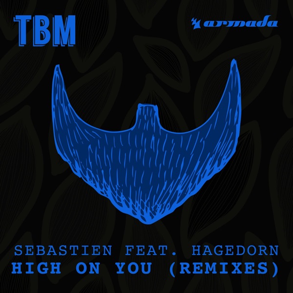 High on You (feat. Hagedorn) [Remixes] - EP