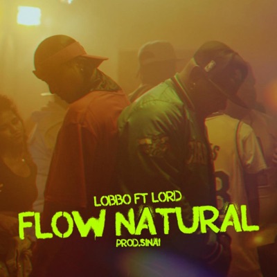 Flow Natural (feat. Lord) - Single