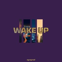 Wake Up - Single - Ogmprod