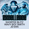 Excellence (feat. Wavy Boy Smith & JD Era) - Single