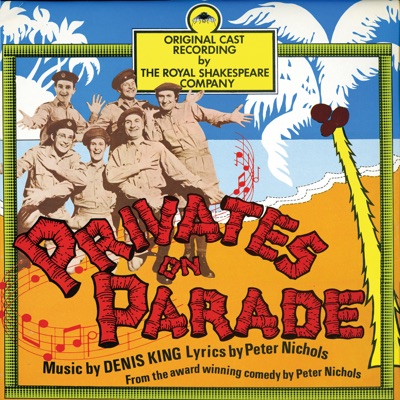 Privates On Parade (Original 1978 Cast Recording)